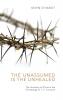 The Unassumed Is the Unhealed: The Humanity of Christ in the Christology of T. F. Torrance