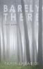 Barely There: Short Poems