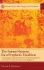The Future Horizon for a Prophetic Tradition: A Missiological Hermeneutical and Leadership Approach to Education and Black Church Civic Engagement: ... Church Public Theology World Christianity)