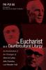 The Eucharist as a Countercultural Liturgy: An Examination of the Theologies of Henri de Lubac John Zizioulas and Miroslav Volf