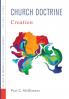 Church Doctrine: Creation (Faith and Practice of the Christian Community)