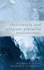 Christianity and Religious Plurality: Historical and Global Perspectives