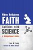 When Religious Faith Collides with Science: A Navigational Guide