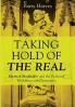 Taking Hold of the Real: Dietrich Bonhoeffer and the Profound Worldliness of Christianity