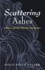 Scattering Ashes: A Sister's Journey with Her Gay Brother
