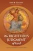 The Righteous Judgment of God: Aspects of Judgment in Paul's Letters