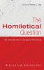 The Homiletical Question