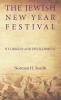 The Jewish New Year Festival: Its Origins and Development
