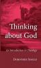 Thinking about God: An Introduction to Theology