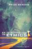 An Introduction to Ethics: A Natural Law Approach