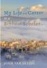 My Life and Career as a Biblical Scholar