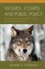 Wolves Courts and Public Policy