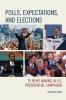 Polls Expectations and Elections