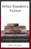 Milan Kundera's Fiction