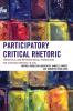 Participatory Critical Rhetoric