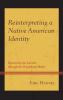 Reinterpreting a Native American Identity