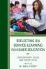 Reflecting on Service-Learning in Higher Education