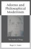 Adorno and Philosophical Modernism