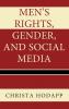 Men's Rights Gender and Social Media