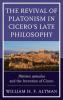 Revival of Platonism in Cicero's Late Philosophy