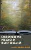 Environment and Pedagogy in Higher Education