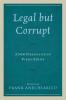 Legal but Corrupt