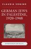 German Jews in Palestine 1920-1948