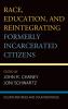 Race Education and Reintegrating Formerly Incarcerated Citizens