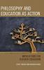 Philosophy and Education as Action