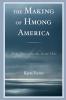 Making of Hmong America
