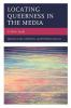 Locating Queerness in the Media