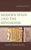 Modern Spain and the Sephardim