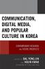 Communication Digital Media and Popular Culture in Korea