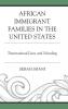 African Immigrant Families in the United States