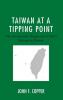 Taiwan at a Tipping Point