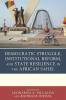 Democratic Struggle Institutional Reform and State Resilience in the African Sahel