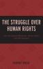 Struggle over Human Rights