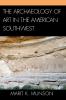 Archaeology of Art in the American Southwest