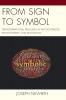 From Sign to Symbol