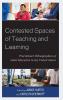 Contested Spaces of Teaching and Learning