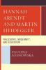 Hannah Arendt and Martin Heidegger