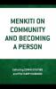 Menkiti on Community and Becoming a Person