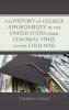 History of College Affordability in the United States from Colonial Times to the Cold War