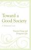 Toward a Good Society
