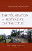 Foundation of Australia's Capital Cities