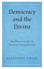 Democracy and the Divine