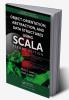 Object-Orientation Abstraction and Data Structures Using Scala