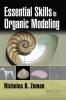 Essential Skills in Organic Modeling
