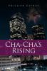 Cha Cha's Rising