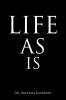 LIFE AS IS